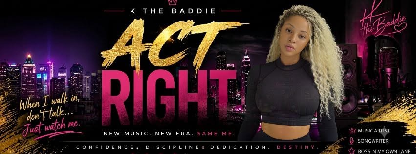 k the baddie act right k the baddie act right